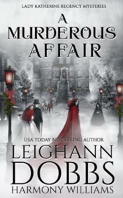 A Murderous Affair - Leighann Dobbs,Harmony Williams - cover