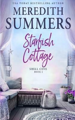 Starfish Cottage - Meredith Summers - cover
