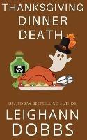 Thanksgiving Dinner Death - Leighann Dobbs - cover
