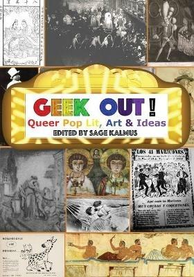 Geek Out!: Queer Pop Lit, Art & Ideas - cover