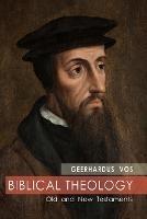 Biblical Theology - Geerhardus Vos - cover