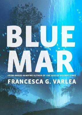 Blue Mar - Francesca Varela - cover