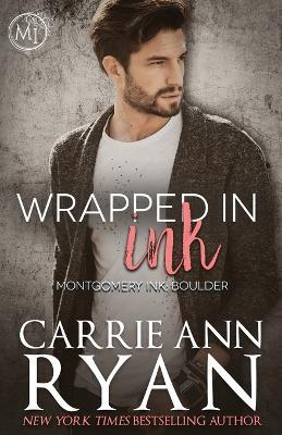 Wrapped in Ink - Carrie Ann Ryan - cover