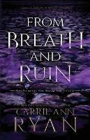 From Breath and Ruin - Carrie Ann Ryan - cover