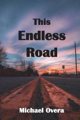 This Endless Road - Michael Overa - cover
