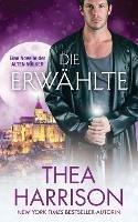Die Erwahlte: Eine Novelle der Alten Voelker - Thea Harrison - cover