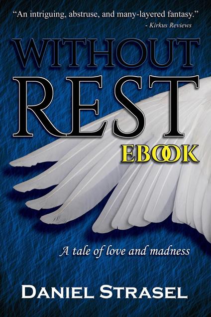 Without Rest