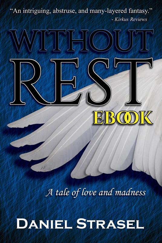 Without Rest