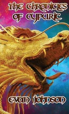 The Chronicles of Cypuric - Evan Johnson - cover
