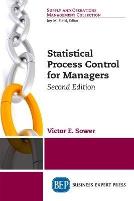Statistical Process Control for Managers - Victor E. Sower - cover