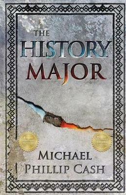 The History Major: A Novella - Michael Phillip Cash - cover