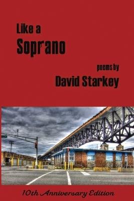 Like a Soprano-10th Anniversary Edition - David Starkey - cover