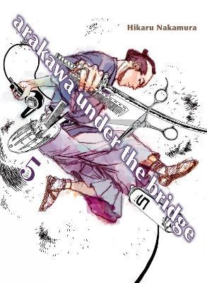 Arakawa Under The Bridge, 5 - Hikaru Nakamura - cover