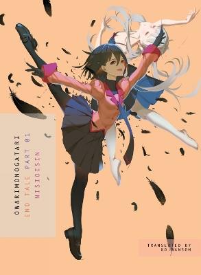 Owarimonogatari, Part 1: End Tale - NisiOisiN - cover