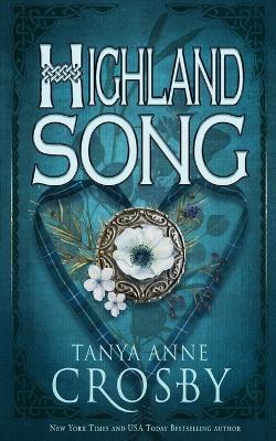 Highland Song - Tanya Anne Crosby - cover