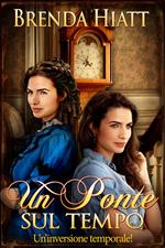 Un ponte sul tempo