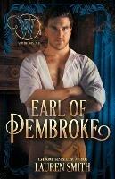 The Earl of Pembroke: The Wicked Earls' Club - Lauren Smith - cover