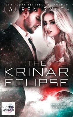 The Krinar Eclipse: A Krinar World Novel - Lauren Smith - cover
