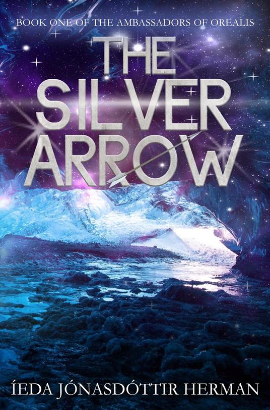 The Silver Arrow - Ieda Jonasdottir Herman - ebook