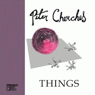 Things - Peter Cherches - cover