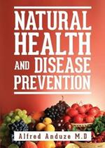 Natural Health and Disease Prevention