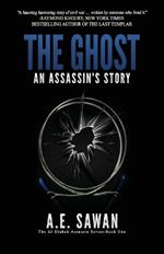 The Ghost: An Assassin's Story