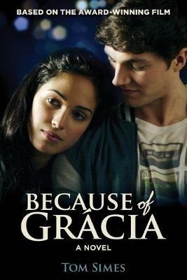 Because of Gracia - Tom Simes,Rick Killian - cover
