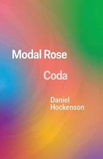 Modal Rose: Coda