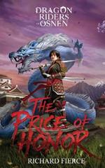 The Price of Honor: Dragon Riders of Osnen Prequels Book 1