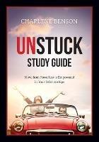 Unstuck Study Guide - Charlene Benson - cover