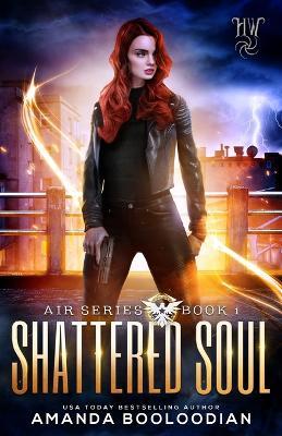 Shattered Soul - Amanda Booloodian - cover