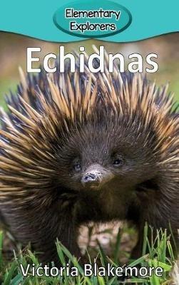 Echidnas - Victoria Blakemore - cover