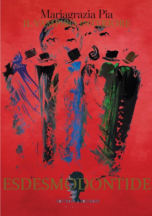 Esdesmodontide - Mariagrazia Pia - ebook