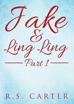 Jake and Ling Ling Part 1