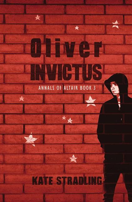 Oliver Invictus - Kate Stradling - ebook