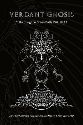 Verdant Gnosis: Cultivating the Green Path, Volume 2 - cover