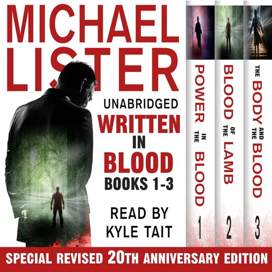Written In Blood Volume 1: Power in the Blood, Blood of the Lamb, The Body and the Blood