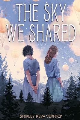 The Sky We Shared - Shirley Reva Vernick - cover