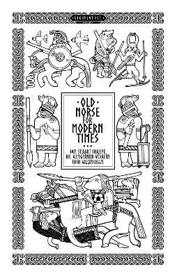 Old Norse For Modern Times - Ian Stuart Sharpe - cover