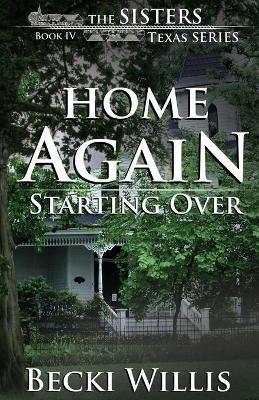 Home Again: Starting Over - Becki Willis - cover