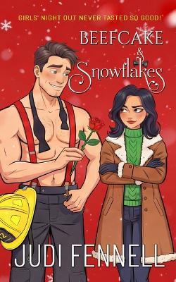 Beefcake & Snowflakes - Judi Fennell - cover