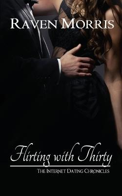 Flirting With Thirty - Raven Morris - cover