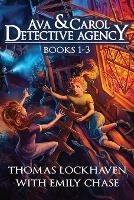 Ava & Carol Detective Agency: Books 1-3 (Book Bundle 1)
