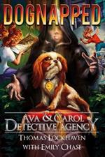 Dognapped (Book 4): Ava & Carol Detective Agency