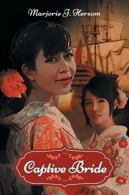 Captive Bride - Marjorie J Hersom - cover