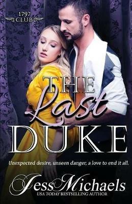 The Last Duke - Jess Michaels - cover