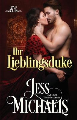 Ihr Lieblingsduke - Jess Michaels - cover
