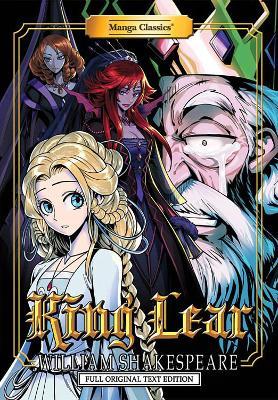Manga Classics King Lear - William Shakespeare,Andy Hung - cover