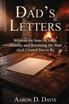 Dad's Letters - Aaron D Davis - cover