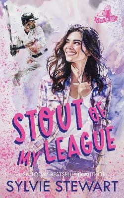 Stout of My League - Sylvie Stewart - cover